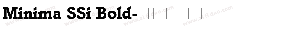 Minima SSi Bold字体转换